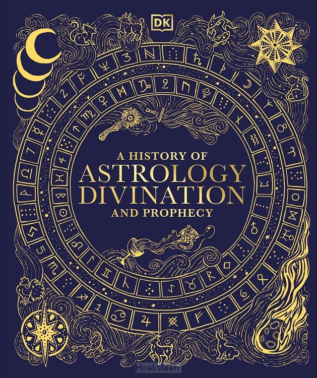 A History of Astrology, Divination and Prophecy
