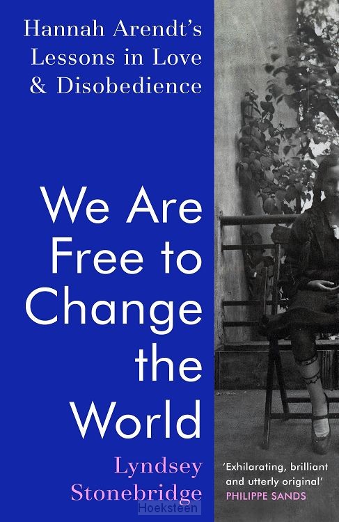 We Are Free to Change the World