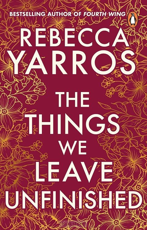 The Things We Leave Unfinished