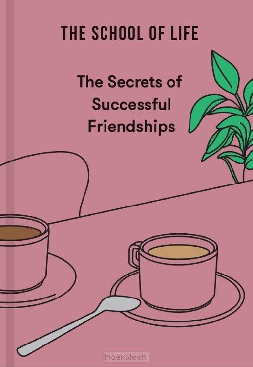 The Secrets of Successful Friendships
