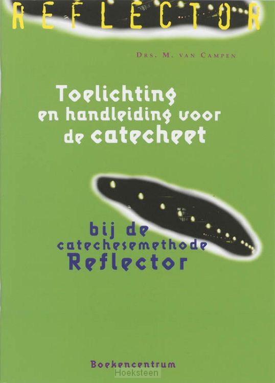 Toelichting en handleiding voor de catecheet
