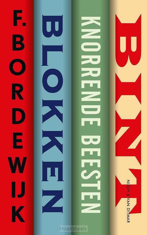 Blokken, Knorrende beesten, Bint