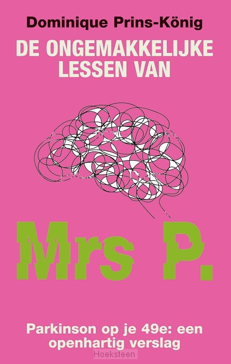 De ongemakkelijke lessen van Mrs P.