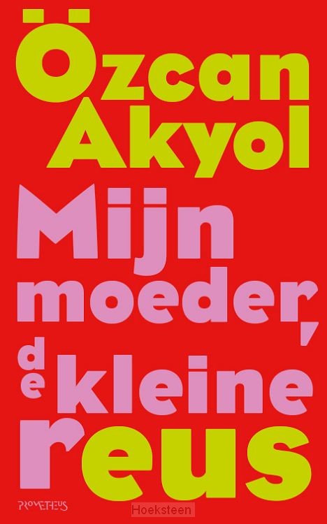 Mijn moeder, de kleine reus