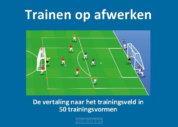 Trainen op afwerken