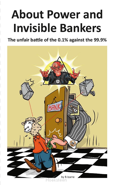 About Power and Invisible Bankers