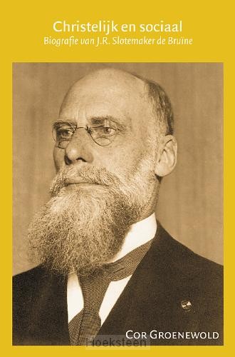 Christelijk en sociaal / druk 1

biografie van predikant, vakbondsman en politicus J.R. Slotemaker de Brunne

Passage-reeks

30