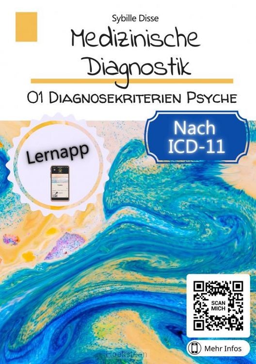 Medizinische Diagnostik Band 1: Diagnosekriterien Psyche