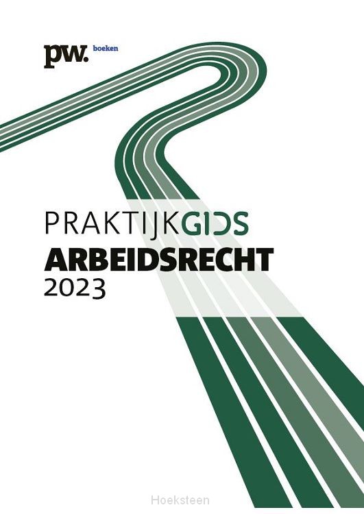 Praktijkgids Arbeidsrecht / 2023