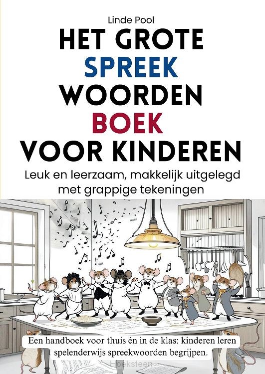 Het grote spreekwoordenboek voor kinderen