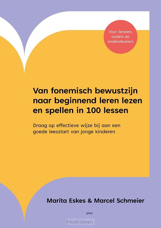Van fonemisch bewustzijn naar beginnend leren lezen en spellen in 100 lessen