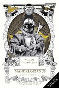 William Shakespeare's Star Wars: The Mandalorian of Nevarro