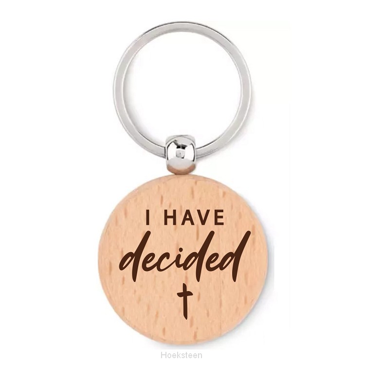 Sleutelhanger i have decided