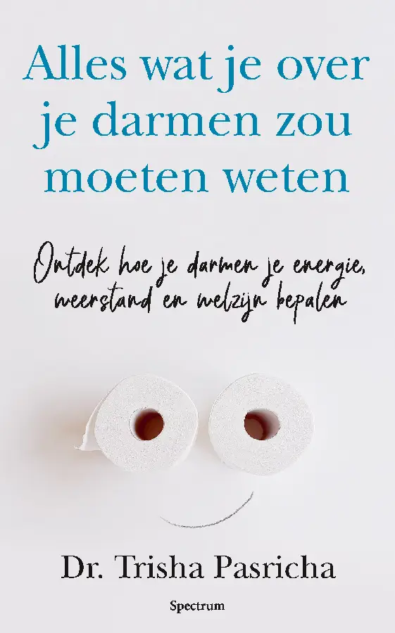 Alles wat je over je darmen zou moeten weten