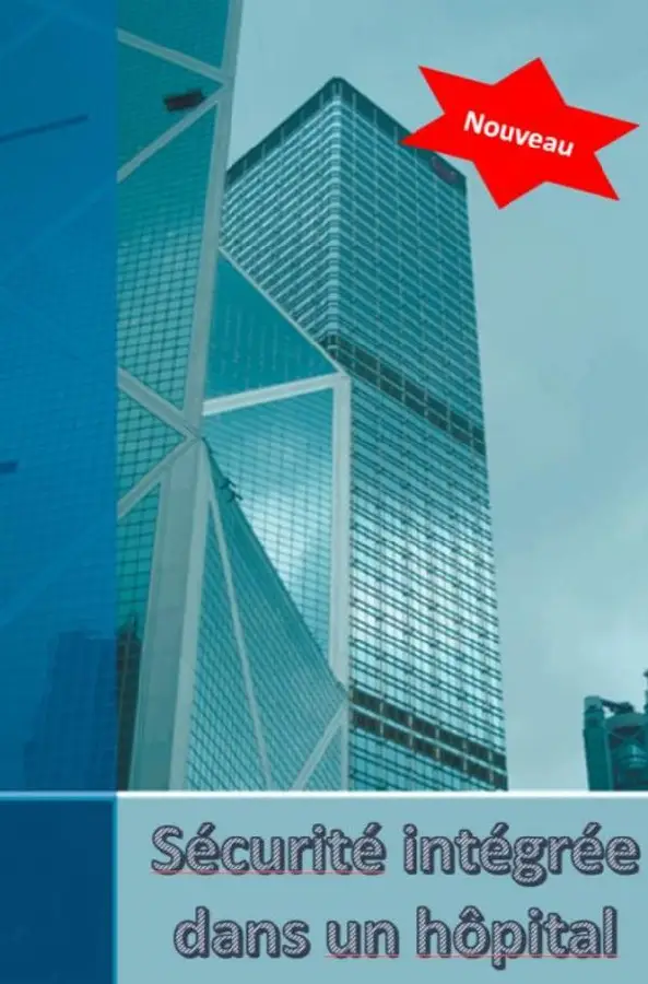 Sécurité dans les hôpitaux.