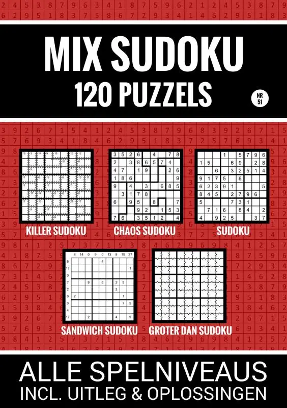 Mix Sudoku - 120 Puzzels - Alle Spelniveaus, Incl. Uitleg en Oplossingen