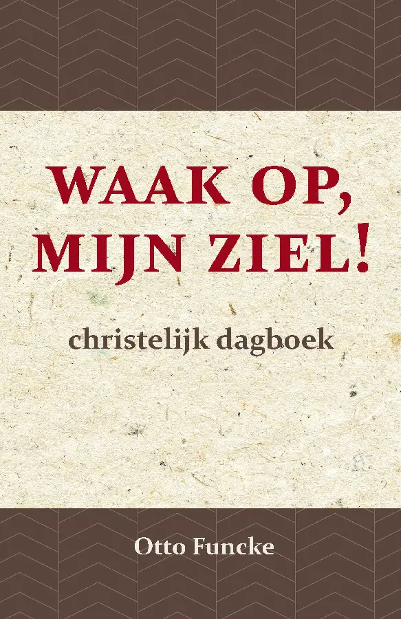 Waak op, mijn ziel!