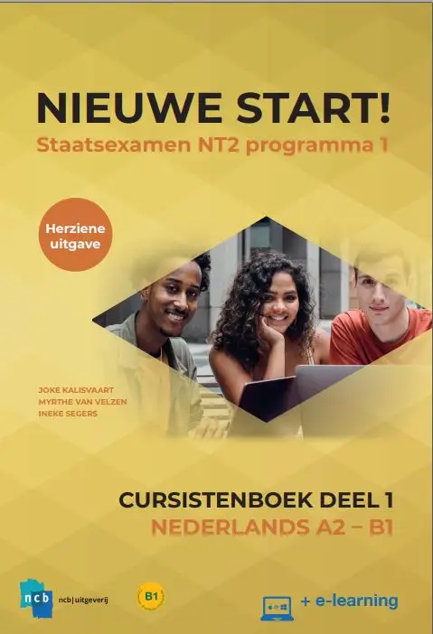 Nieuwe Start! Nederlands voor het staatsexamen / Deel 1 / A2 - B1