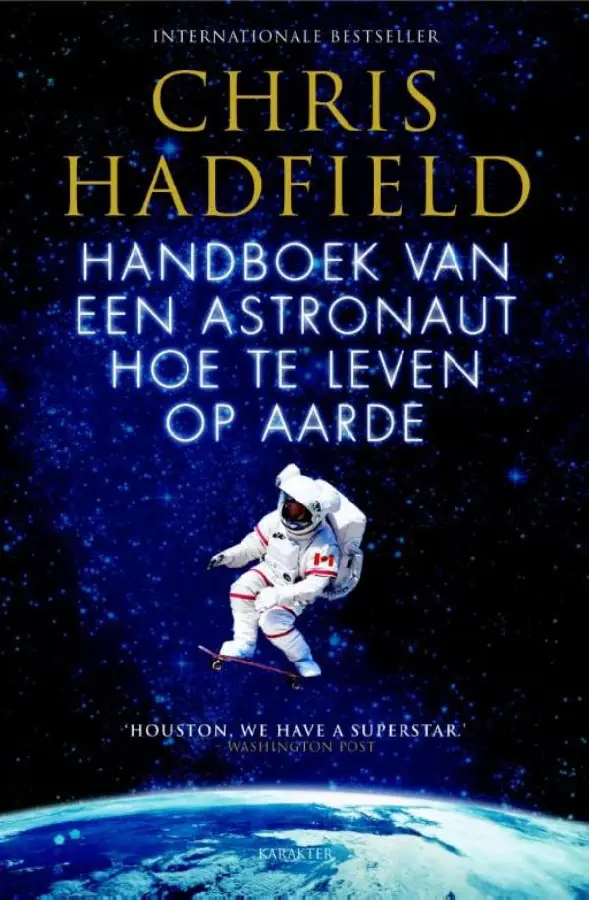 Handboek van een astronaut hoe te leven op aarde