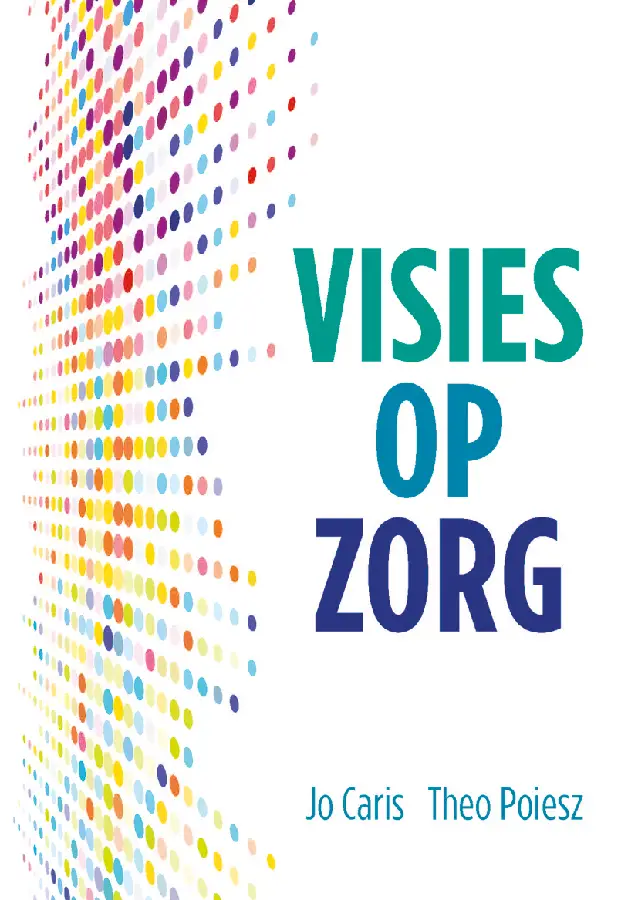 Visies op Zorg