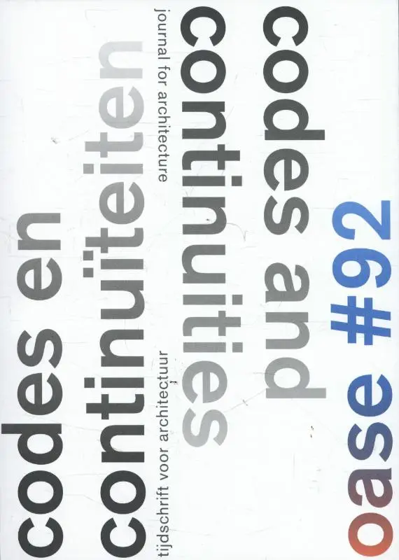 Oase / 92 Code en continuiteit; Codes and continuities