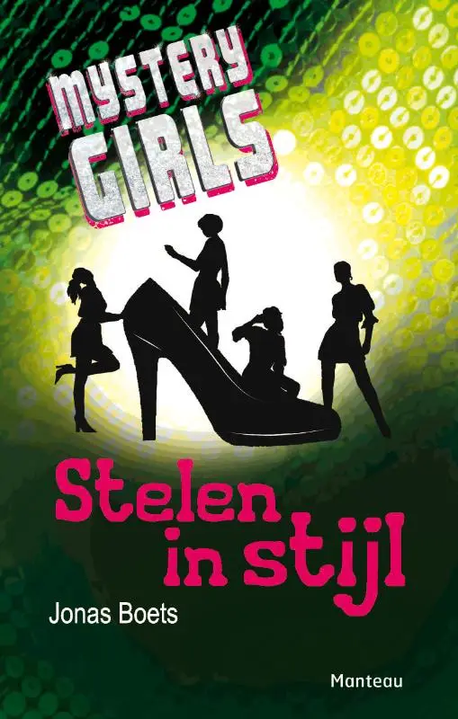 Mystery Girls / Stelen in stijl