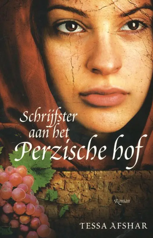 roman

Afshar, Tessa*Schrijfster aan het Perzische hof

Schrijfster aan het Perzische hof / druk 1