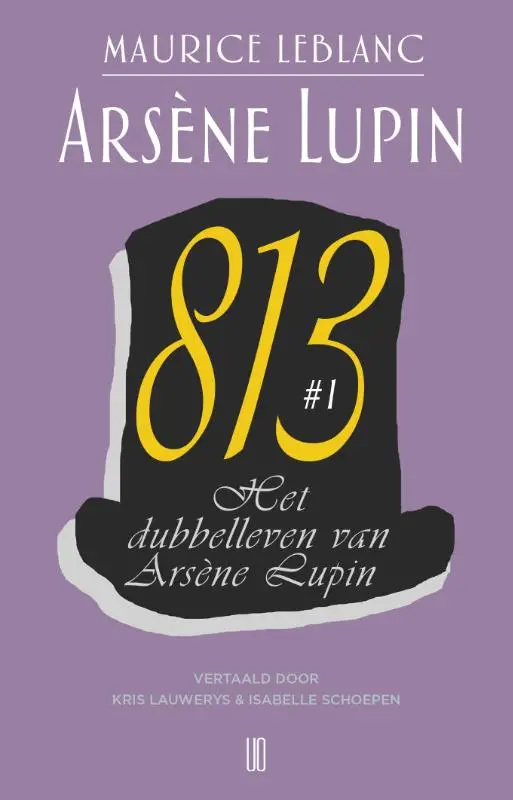 Het dubbelleven van Arsène Lupin / 813 #1