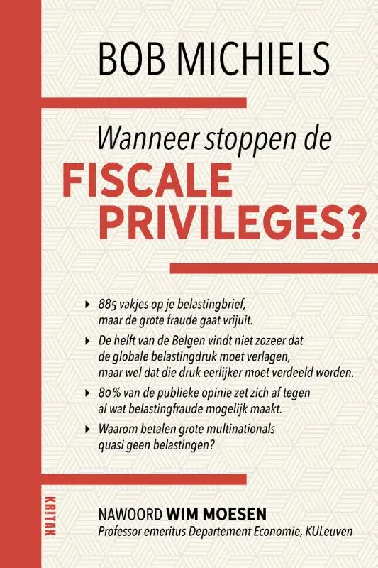 Wanneer stoppen de fiscale priveleges