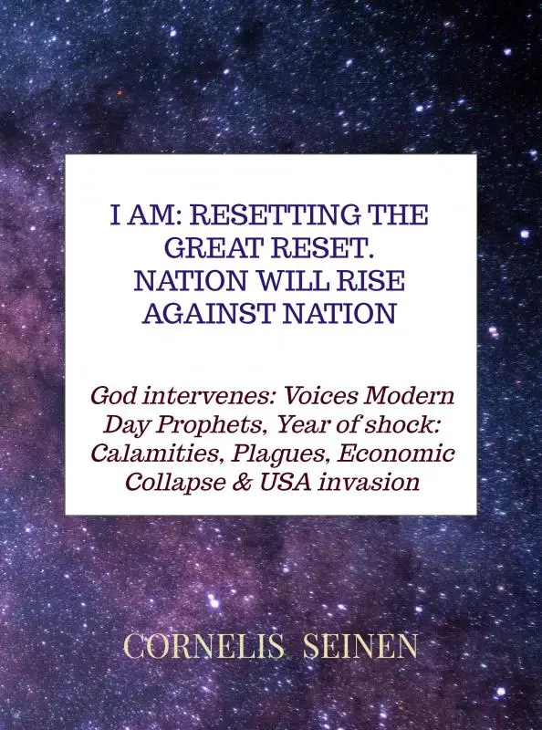 I Am: Resetting The Great Reset. Nation will Rise Against Nation