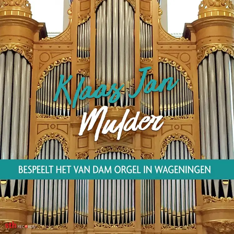 Van Dam Orgel, Wageningen