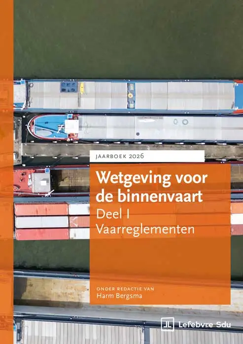 Wetgeving voor de binnenvaart Deel I. Vaarreglementen. Jaarboek 2026