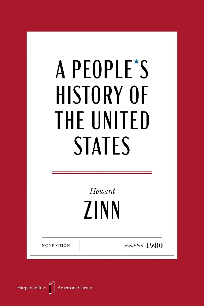 A People's History of the United States American Classics Edition