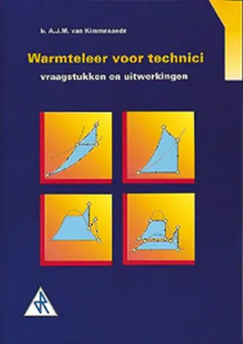 Technische warmteleer / Vraagstukken en uitwerkingen