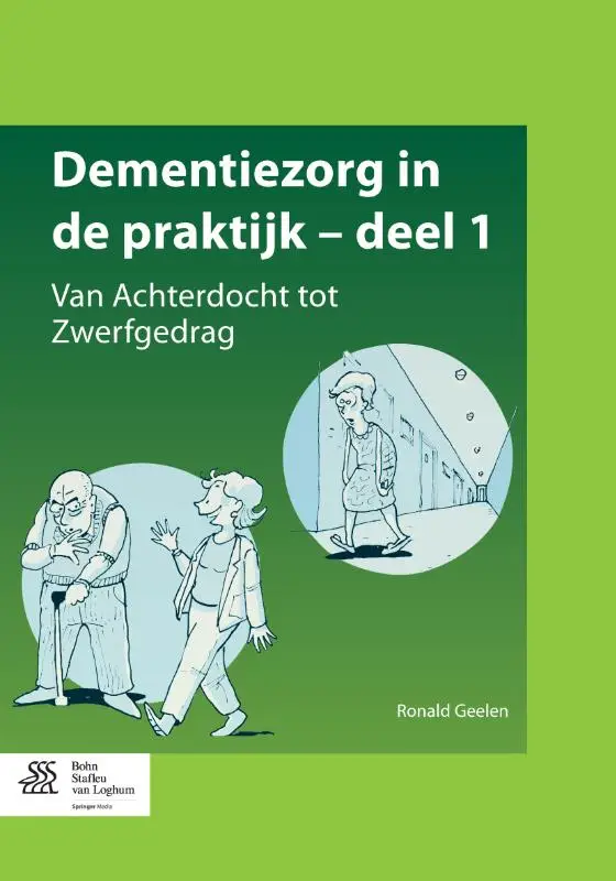 Dementiezorg in de praktijk / deel 1