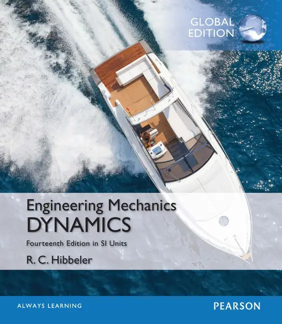 Engineering Mechanics: Dynamics, 14th edition in SI units
