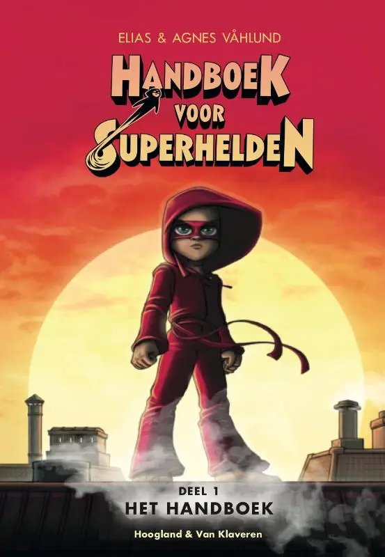 Handboek voor superhelden / deel 1