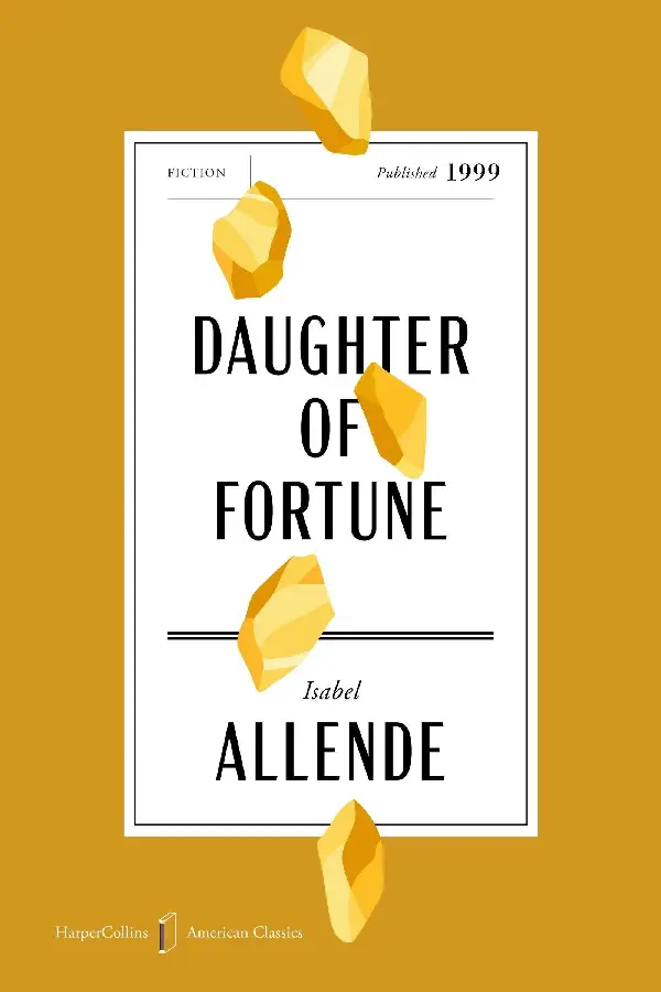 Allende, I: Daughter of Fortune American Classics Edition