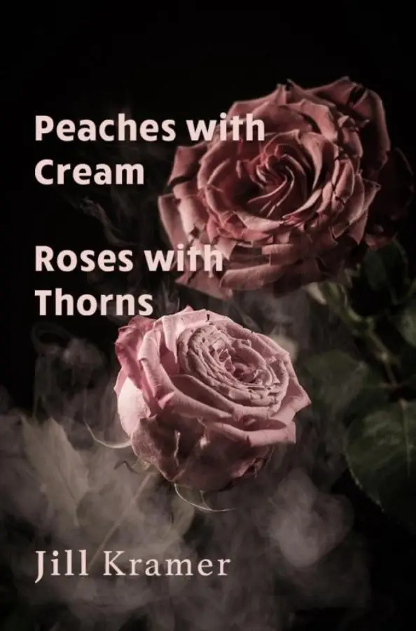 Peaches with Cream - Roses with Thorns