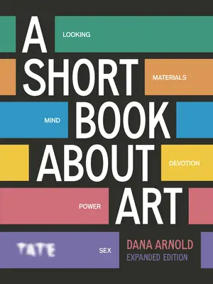 A Short Book About Art (Expanded Edition)