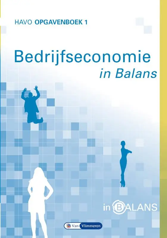 Havo / Bedrijfseconomie in Balans / Opgavenboek 1