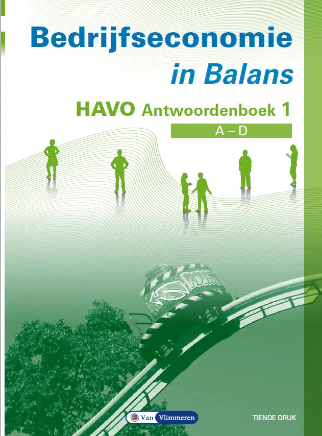 havo / Bedrijfseconomie in Balans / Antwoordenboek 1