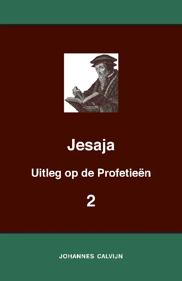 Uitleg bij de Profetieen van Jesaja II