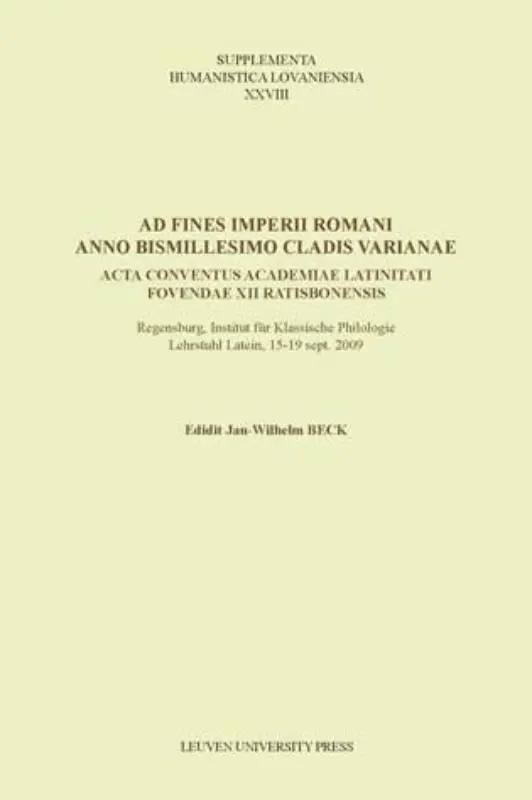 Ad fines imperii romani anno bismillesimo cladis varianae