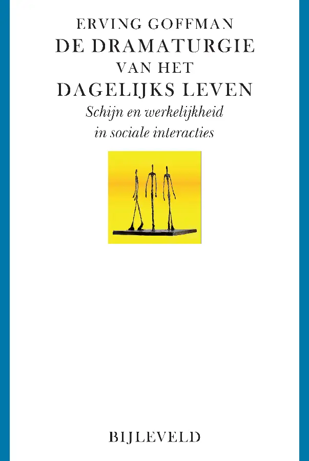 De dramaturgie van het dagelijks leven