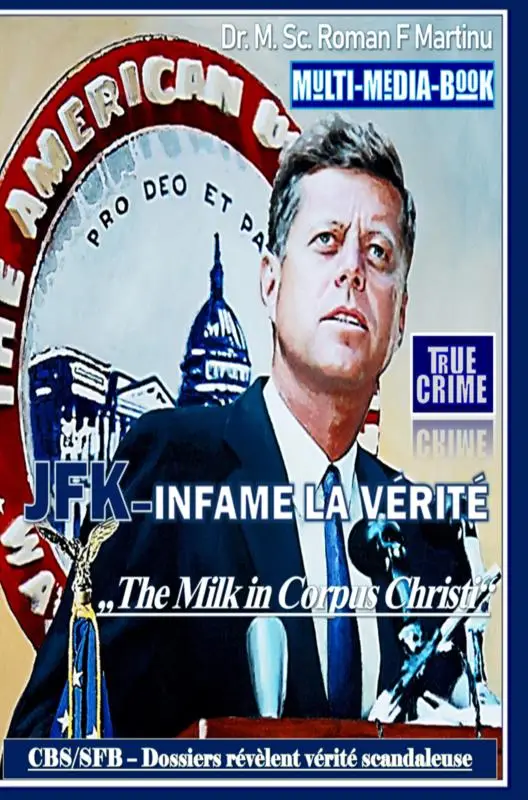 JFK-INFAME LA VERITÉ