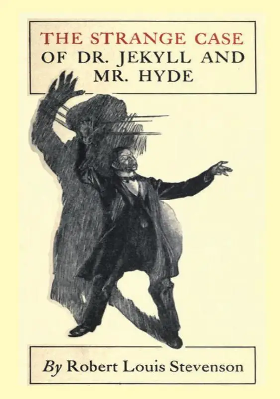 The Strange Case Of Dr. Jekyll and Mr. Hyde
