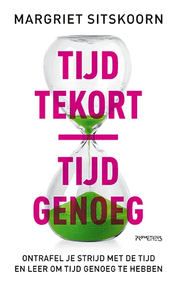 Tijd tekort | tijd genoeg