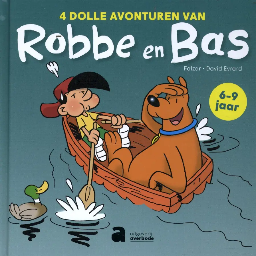 4 dolle avonturen van Robbe en Bas / 6-9 jaar