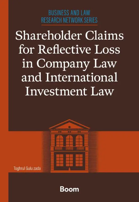 Shareholder Claims for Reflective Loss in Company Law and International Investment Law